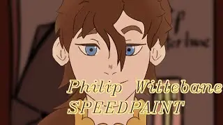 Philip Wittebane fan art | speed paint | 