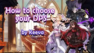 King's Raid - Beginners Guide on Choosing your main DPS