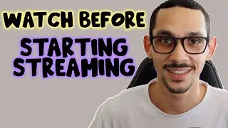 Watch Before You Start Streaming