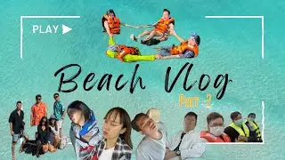 Beach Vlog with BFF Part.2