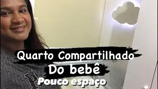 #TOUR | Quarto Compartilhado do bebê #mamãe