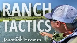 Ranch Tactics with Jonathan Heames