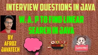 Linear Search in java by JavaTech[ just #3 mnts]
