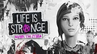 Life is Strange: Before the Storm, эпизод 1, полное прохождение.