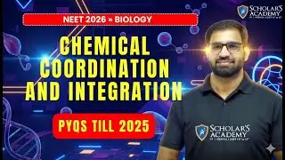CHEMICAL COORDINATION & INTEGRATION 🔥 | NEET 2026 Biology | PYQs till 2025 | Score 100%