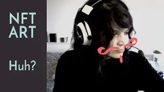 Why NFT Crypto Art is a scam– Explained through a reaction video