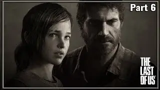 THE LAST OF US PART 6 - PC GAMEPLAY (Ultra Settings) 