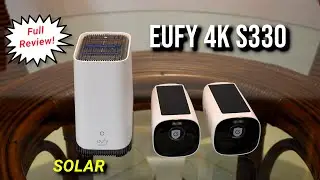Eufycam S330 Wireless 4K Solar Security Camera Testing & Review