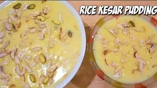 Rice Kesar pudding| चावल की खीर kesar rice pudding |Easy and simple rice pudding| Chawal ki kheer