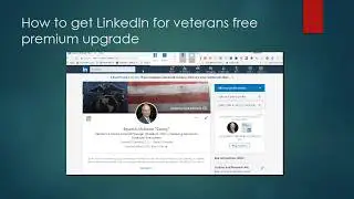 How to get LinkedIn for veterans free premium