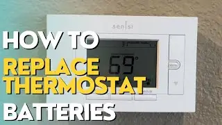 How to Change Sensi Thermostat Batteries
