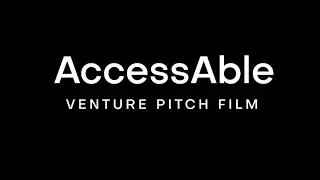 AccessAble Venture Pitch Film