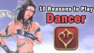 10 Reasons to Play a Dancer in FFXIV