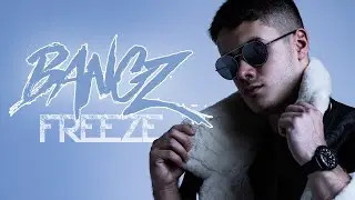 BANGZ - Freeze (Official Audio) | 2023