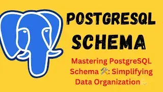 | PostgreSQL Tutorial In Hindi | Schemas | Schemas Types | Schemas In PostgreSQL |