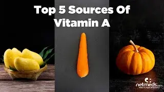 Top 5 Foods That Are High In Vitamin A