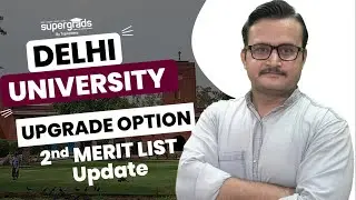 Update 🔥| Delhi University 2nd Merit List | Upgrade Option | DU 2nd Merit List Update