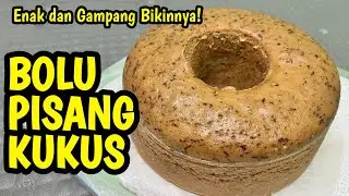 BOLU PISANG KUKUS TUH GAMPANG BANGET BIKINNYA !!
