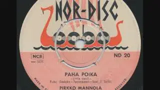Pirkko Mannola - Paha Poika