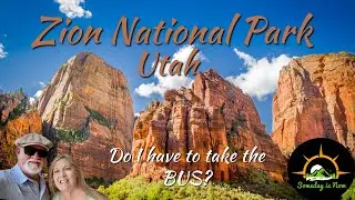Why Zion NP Should Be On Your Bucket List