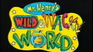 Mr  Henry's Wild & Wacky World 1 Why Should I - VHS Full Video