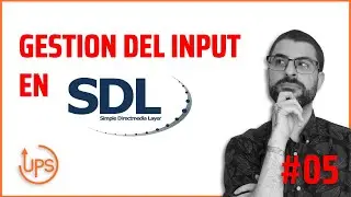 💪 Programando con SLD2 y C++ | Tutorial #05 | Input parte 1