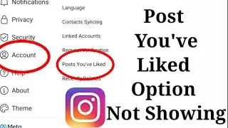 Post You've Liked option Not Showing on Instagram | How to enable post You've Liked in Instagram