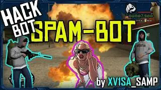 |SHARE| HACK SAMP/ BOTS SPAM ALL SERVER V3