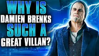 WHY IS DAMIEN BRENKS SUCH A GREAT VILLAIN?