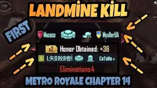 LANDMİNE KİLL  - FIRST IN METRO ROYALE -  PUBG METRO ROYALE CHAPTER 14