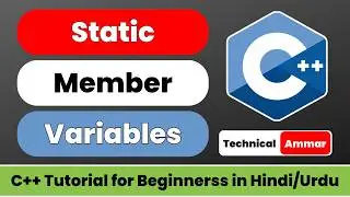 Static Member Variables in C++ | Static Members in C++ | C++ Tutorial for Beginners #56