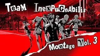 Team Inexpugnabilis Montage Vol. 3 ft. Camille Pentakill & Viktor Quad