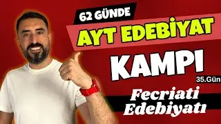 FECRİATİ Edebiyatı ve Özellikleri / 62 Günde AYT EDEBİYAT Kampı 2024 +PDF 📌35.Gün / Deniz Hoca