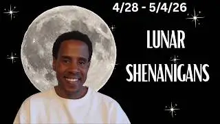 🌙 Lunar Shenanigans: 4/28 - 5/4/26 Weekly Moon Astrology 🪐