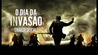 O DIA DA INVASÃO | Trailer Oficial
