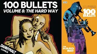 100 Bullets Volume 8: The Hard Way (2005) - Comic Story Explained