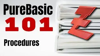 PureBasic 101 -  Procedures