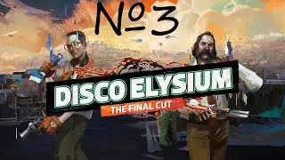 Теперь мы детектив в плаще только в плаще  ▶ Disco Elysium ◀ 3 серия