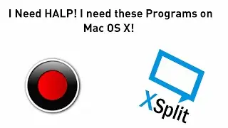 WE NEED BANDICAM AND XSPLIT!