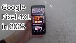 Google Pixel 4xl in 2023/2024 review