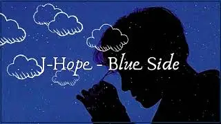 J-Hope Blue side (перевод на русский)