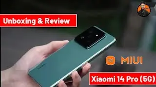 Xiaomi 14 Pro 5G: Unboxing and Full Specifications Revealed | Xiaomi 14 Pro 5G Launch Date in India