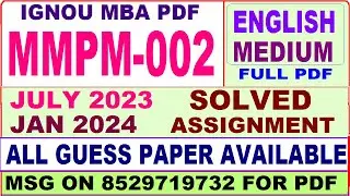 mmpm 002 solved assignment 2024 / mmpm 002 solved assignment 2023 / mmpm 002 assignment 2023-24