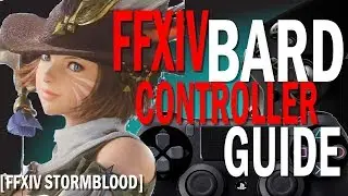 FFXIV Bard Controller and Macro Guide