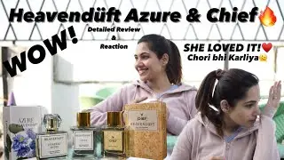 India’s No. 1 Perfume 🇮🇳 Heavendüft Azure and Chief Detailed Review and Reaction🔥 SHE LOVED IT ♥️