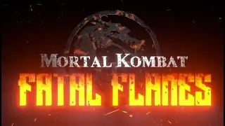 Mortal Kombat Fatal Flame // Bucketboi What If?!