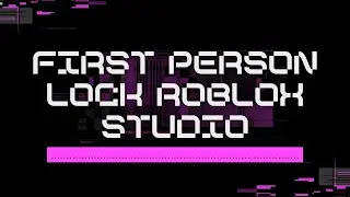 First person lock roblox studio tutorial