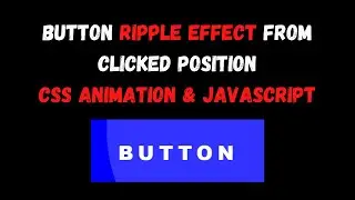 Ripple effect from clicked position CSS Animation and JavaScript | Button Ripple Effect CSS | NSCODE