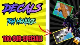 Decals A ToH Montage | Tower of Hell Montage