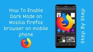 How To Enable dark Mode On Mozilla Firefox browser